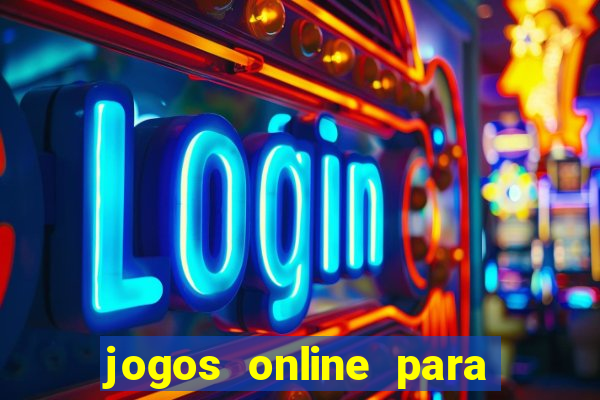 jogos online para ganhar dinheiro de verdade 2022