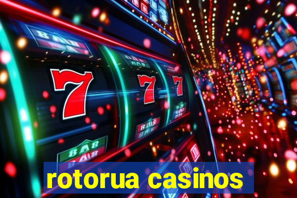 rotorua casinos