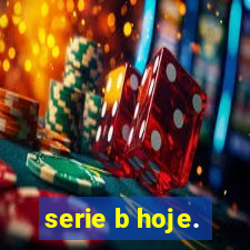 serie b hoje.