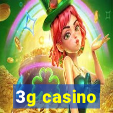 3g casino