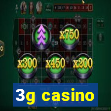 3g casino