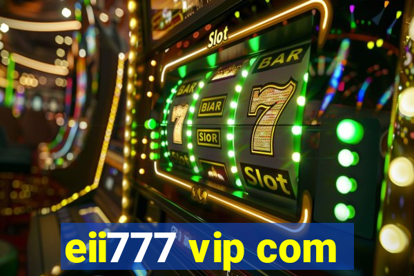 eii777 vip com