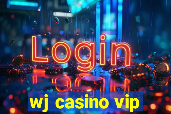 wj casino vip