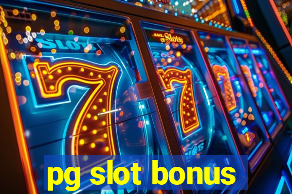 pg slot bonus