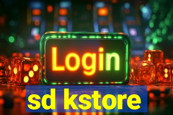 sd kstore