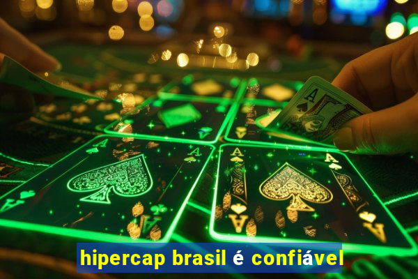 hipercap brasil é confiável