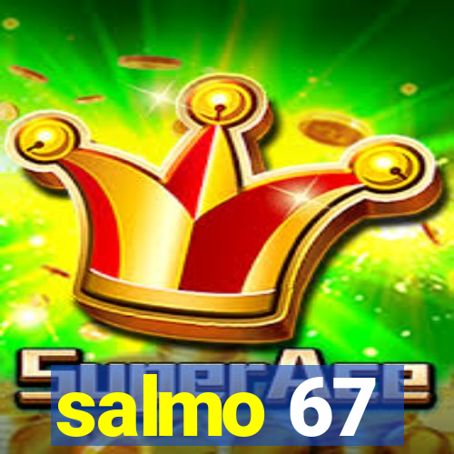 salmo 67