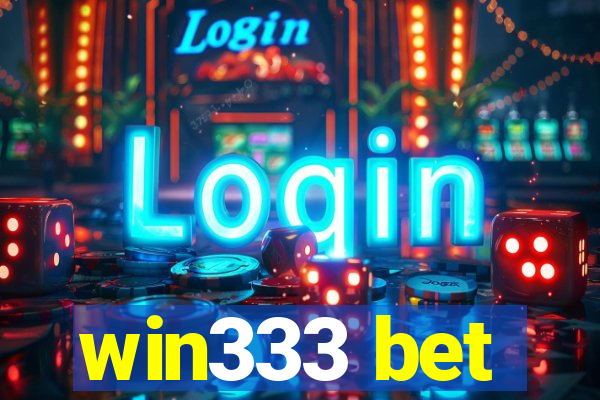 win333 bet