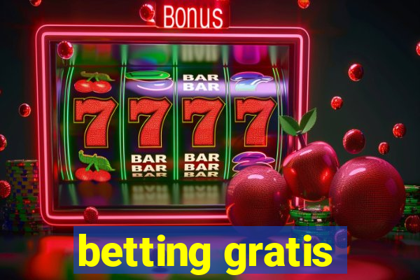 betting gratis