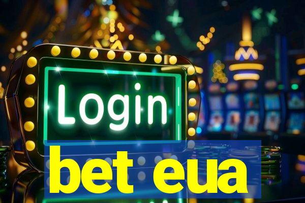 bet eua