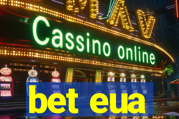 bet eua