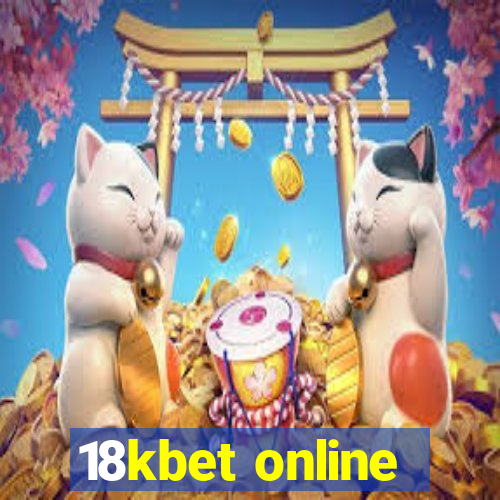 18kbet online