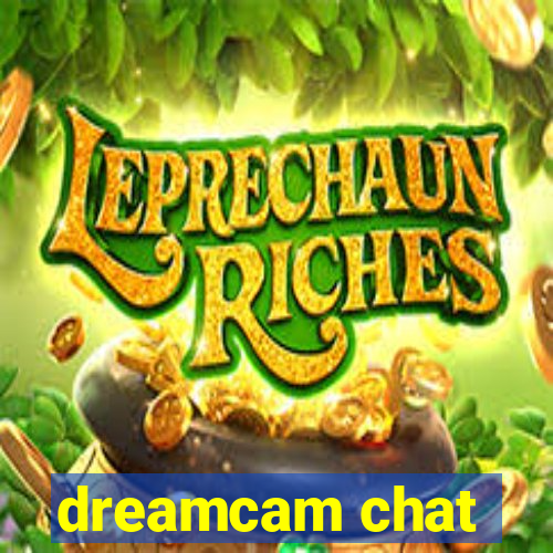 dreamcam chat