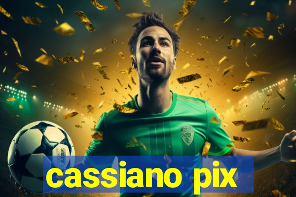 cassiano pix