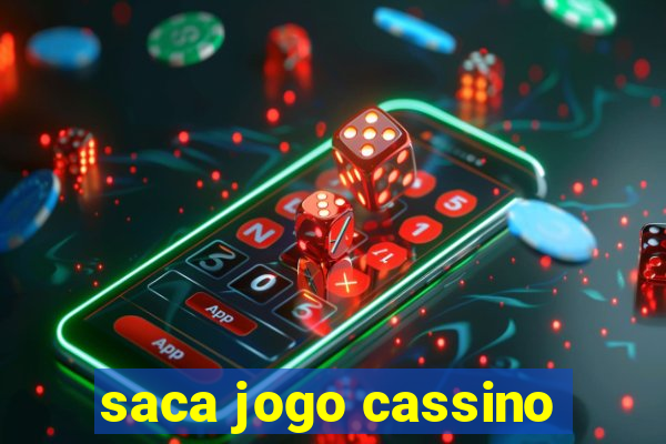 saca jogo cassino