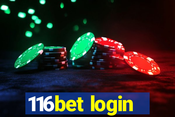 116bet login