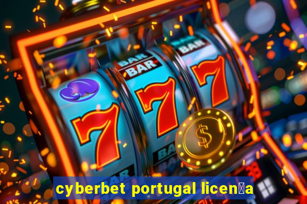 cyberbet portugal licen莽a