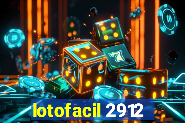 lotofacil 2912