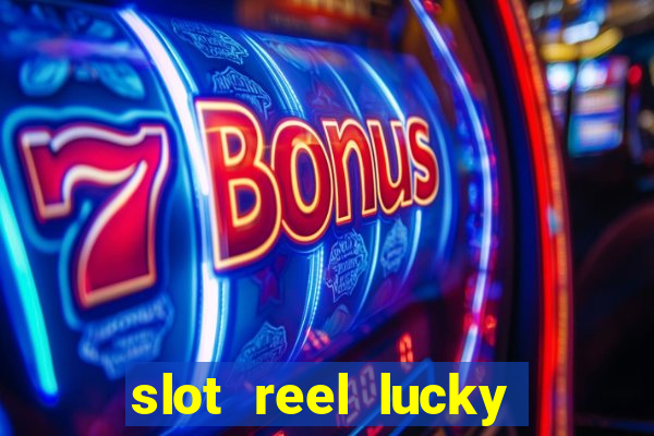 slot reel lucky king megaways