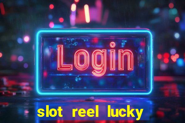 slot reel lucky king megaways