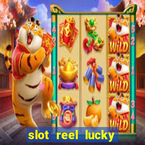 slot reel lucky king megaways