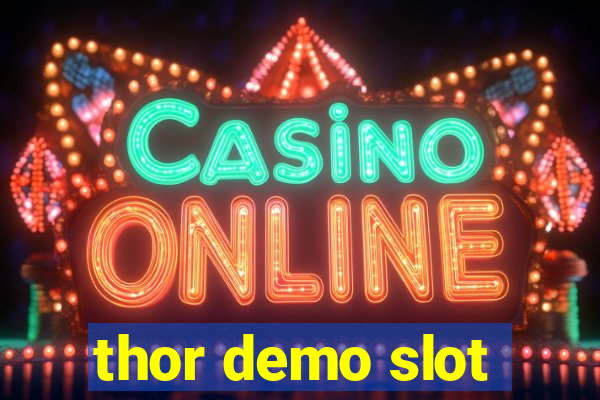 thor demo slot