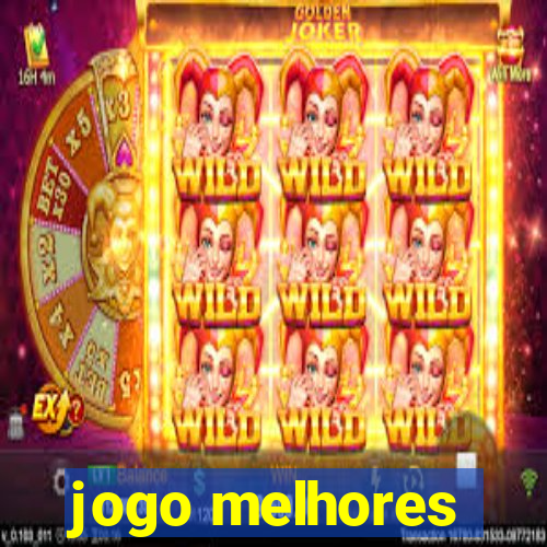 jogo melhores