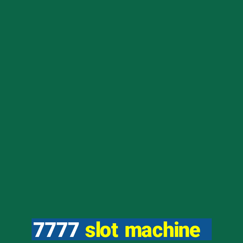 7777 slot machine