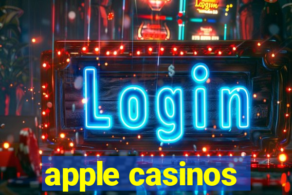 apple casinos