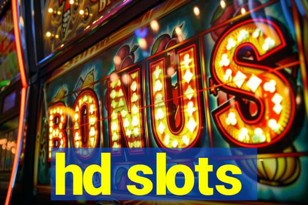 hd slots