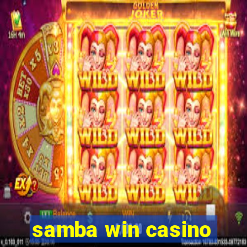 samba win casino