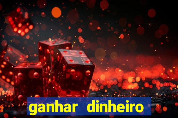 ganhar dinheiro jogando cassino