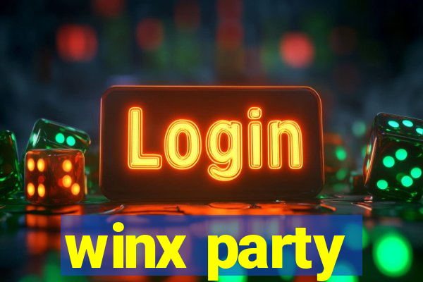 winx party