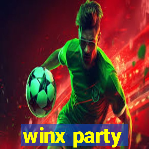 winx party