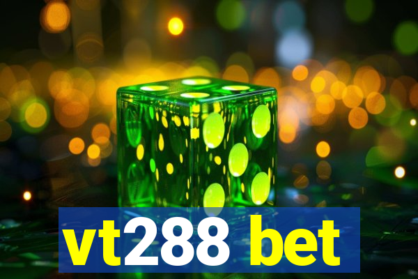 vt288 bet