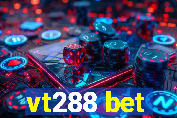 vt288 bet