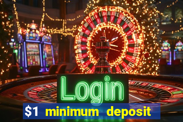 $1 minimum deposit mobile casino canada