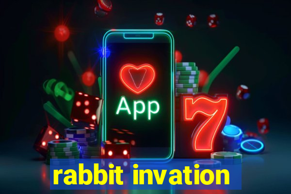 rabbit invation