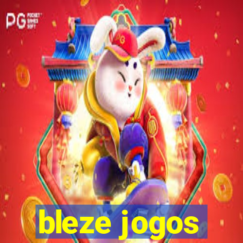 bleze jogos