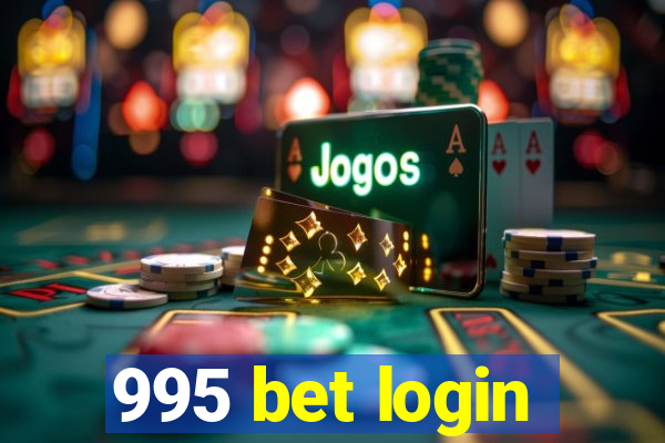 995 bet login