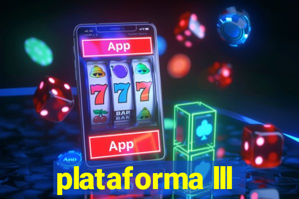 plataforma lll