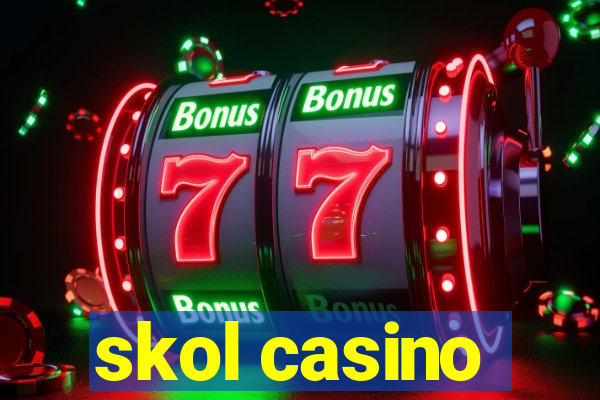 skol casino