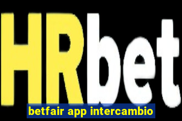 betfair app intercambio