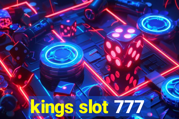 kings slot 777