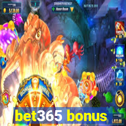 bet365 bonus