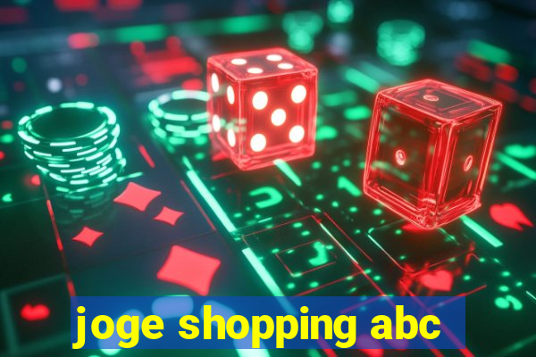 joge shopping abc