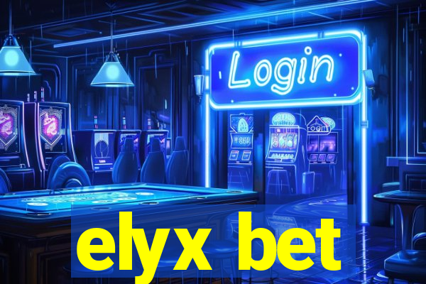 elyx bet