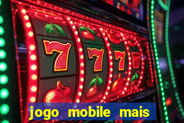 jogo mobile mais jogado do mundo