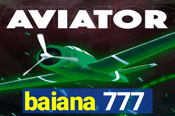 baiana 777