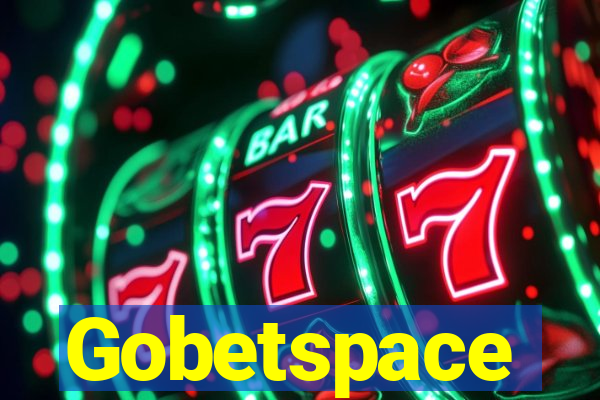 Gobetspace